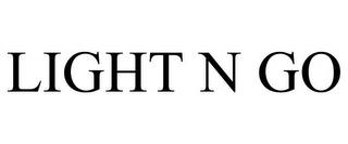 LIGHT N GO trademark