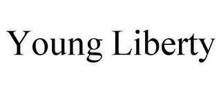 YOUNG LIBERTY trademark