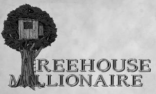 TREEHOUSE MILLIONAIRE trademark