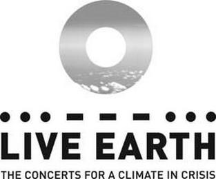 LIVE EARTH THE CONCERTS FOR A CLIMATE IN CRISIS trademark