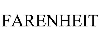 FARENHEIT trademark