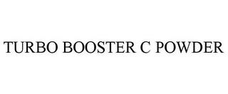 TURBO BOOSTER C POWDER trademark