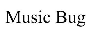 MUSIC BUG trademark