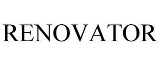 RENOVATOR trademark