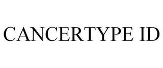 CANCERTYPE ID trademark