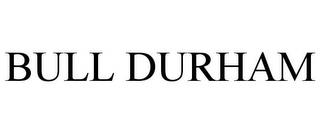 BULL DURHAM trademark