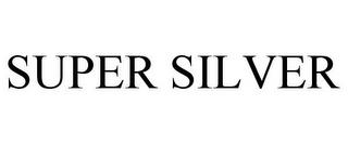 SUPER SILVER trademark