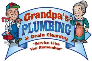 GRANDPA'S PLUMBING & DRAIN CLEANING "SERVICE LIKE YOU REMEMBER" trademark