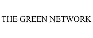 THE GREEN NETWORK trademark