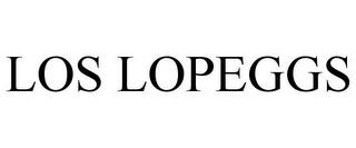 LOS LOPEGGS trademark