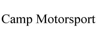 CAMP MOTORSPORT trademark