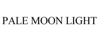 PALE MOON LIGHT trademark