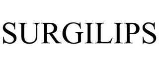 SURGILIPS trademark