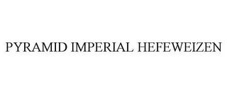 PYRAMID IMPERIAL HEFEWEIZEN trademark