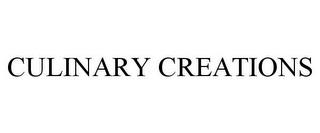 CULINARY CREATIONS trademark