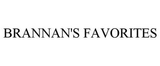 BRANNAN'S FAVORITES trademark