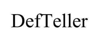 DEFTELLER trademark