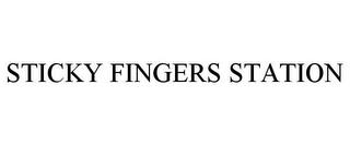 STICKY FINGERS STATION trademark