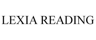 LEXIA READING trademark