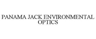 PANAMA JACK ENVIRONMENTAL OPTICS trademark