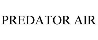 PREDATOR AIR trademark