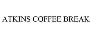 ATKINS COFFEE BREAK trademark