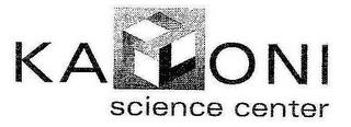 KALONI SCIENCE CENTER trademark