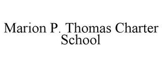 MARION P. THOMAS CHARTER SCHOOL trademark