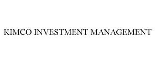 KIMCO INVESTMENT MANAGEMENT trademark