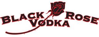 BLACK ROSE VODKA trademark