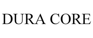 DURA CORE trademark