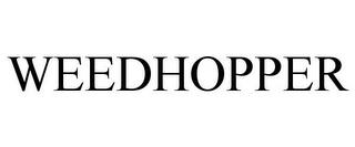 WEEDHOPPER trademark