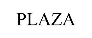 PLAZA trademark