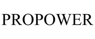 PROPOWER trademark