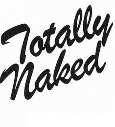 TOTALLY NAKED trademark