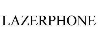 LAZERPHONE trademark