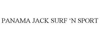 PANAMA JACK SURF 'N SPORT trademark