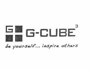 G G-CUBE 3 BE YOURSELF...INSPIRE OTHERS trademark