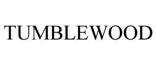 TUMBLEWOOD trademark