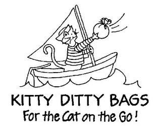 KITTY DITTY BAGS FOR THE CAT ON THE GO! trademark