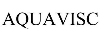 AQUAVISC trademark