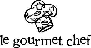 LE GOURMET CHEF trademark