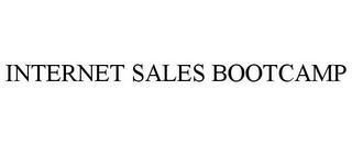 INTERNET SALES BOOTCAMP trademark