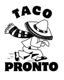 TACO PRONTO trademark