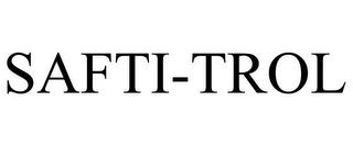 SAFTI-TROL trademark