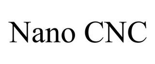 NANO CNC trademark