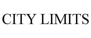 CITY LIMITS trademark