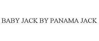 BABY JACK BY PANAMA JACK trademark