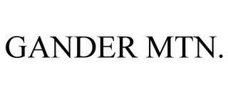 GANDER MTN. trademark