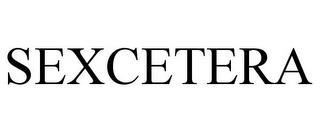 SEXCETERA trademark